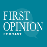 First Opinion Podcast